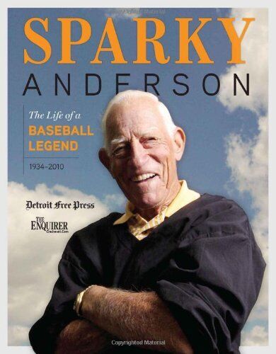 SPARKY: THE LIFE OF A BASEBALL LEGEND By Detroit Free Press & The Cincinnati - Afbeelding 1 van 1