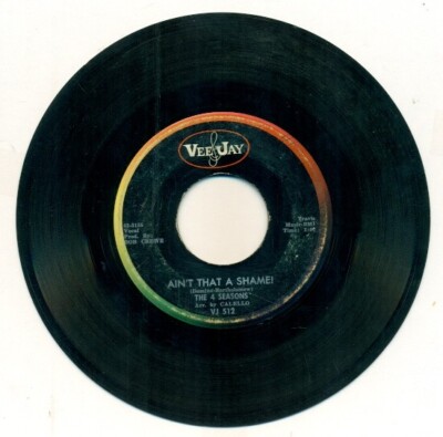 VINTAGE RECORD-45 rpm-THE 4 SEASONS-AIN'T THAT A SHAME-SOON