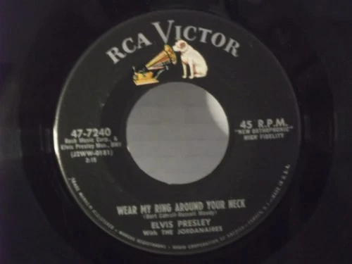 Elvis Presley,RCA 47-7240"Wear My Ring Around Your Neck"US,7" 45,1958 classic,M