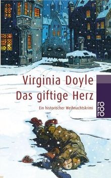 Das giftige Herz: Ein historischer Krimi  von Doyle, Vir... | Buch | Zustand gut