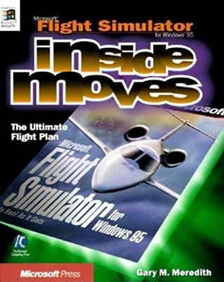 Flight Simulator for Windows 95: Inside Moves - Meredith, Gary