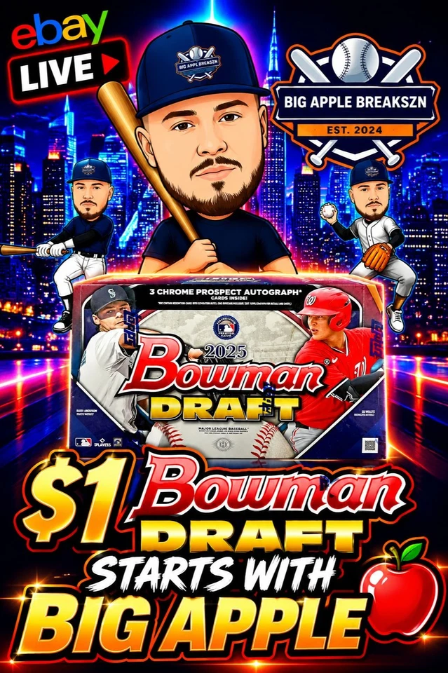 $1 Bowman Draft Starts with BIG APPLE!!! / 2025 Bowman Draft/ RANDOM TEAM