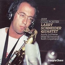 Larry Schneider Quartet: Just Cole Porter