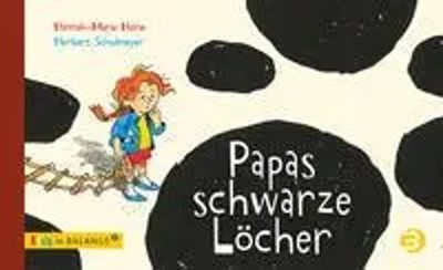 Papas schwarze Löcher | Hannah-Marie Heine | Kindern Depression erklären | Buch