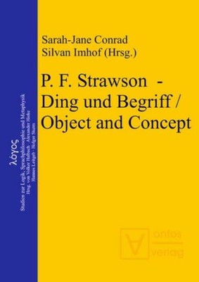 P. F. Strawson - Ding und Begriff / Object and Concept Silvan Imhof