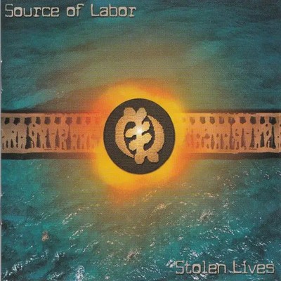 CD Source Of Labor Stolen Lives Sub Verse Music