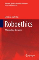 Roboethics Spyros G. Tzafestas