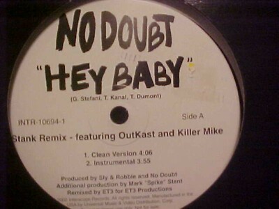 No Doubt Hey baby Outkast & Killer Mike Remix Dj USA 12''