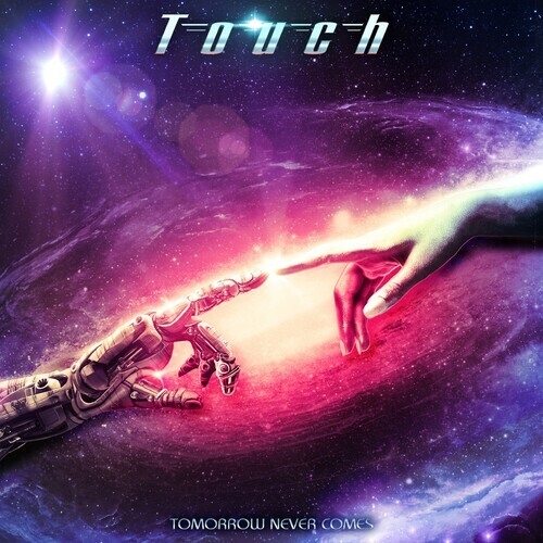 The Touch - Завтра никогда не наступит [Новый диск]