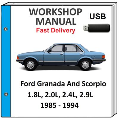 FORD GRANADA SCORPIO 1985 1986 1987 1988 1989 SERVICE REPAIR WORKSHOP MANUAL