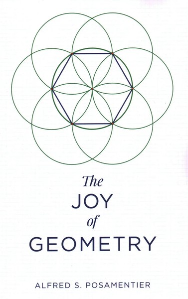 The Joy Of Geometry | Alfred S. Posamentier | Taschenbuch | Englisch | 2020-image