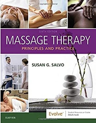 Massage Therapy : Principles and Practice Paperback Susan G. Salv