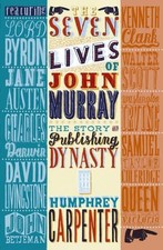 Humphrey Carpenter The Seven Lives of John Murray (Paperback) (UK IMPORT)