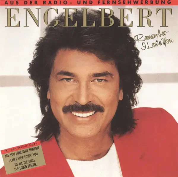 CD Engelbert Humperdinck Remember - I Love You White Records - Bild 1 von 1