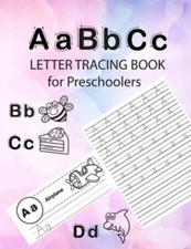 ABC Letter Tracing Book for Preschoolers: Letter Tracing Books for Kids Ages ...