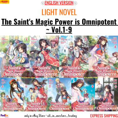 The Saint's Magic Power is Omnipotent (Light Novel) English Version Volume 1-9