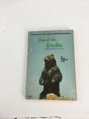 King Of The Grizzlies - Ernest Thompson Seton (Paperback, 1970)
