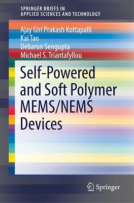 Self-Powered and Soft Polymer MEMS/NEMS Devices | Buch | 9783030055530