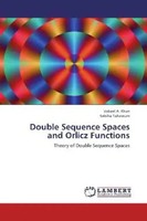 Vakeel A. Khan (U. A.) | Double Sequence Spaces And Orlicz Functions | Buch