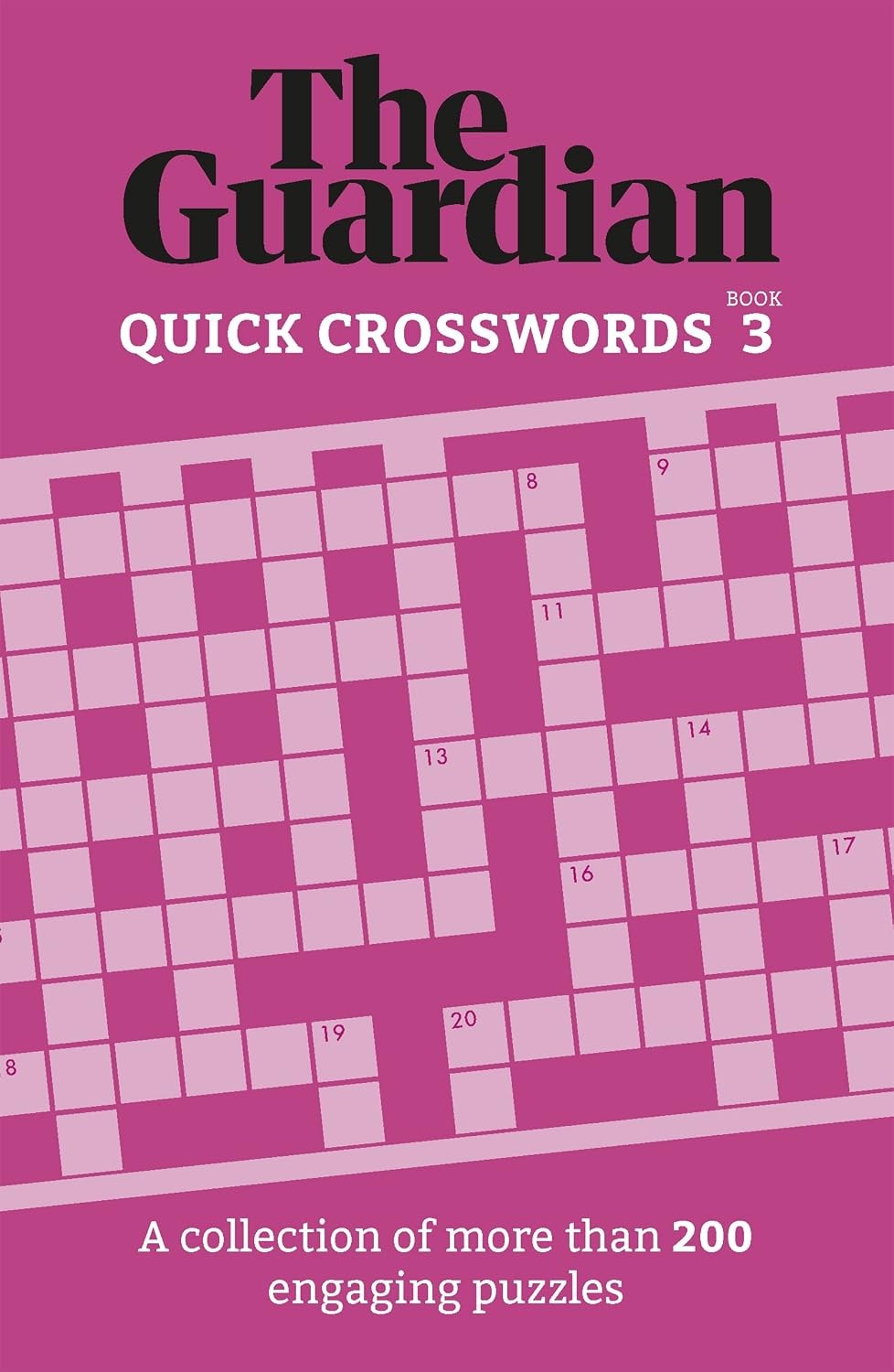 Quick Crosswords 3 : A Collection Of More Than 200 Engaging Puzzles The Guardian - Image 6