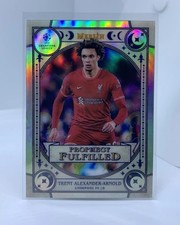 2021-22 Topps Merlin Chrome Trent Alexander-Arnold Prophecy Fulfilled REFRACTOR