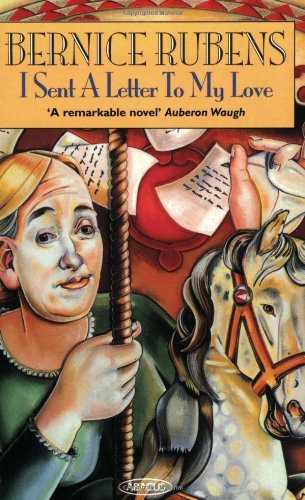 I Sent A Letter To My Love (Abacus Books),Bernice Rubens