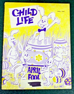 Vintage CHILD LIFE Magazine Booklet  April 1969  Easter Bunny - stories -puzzles