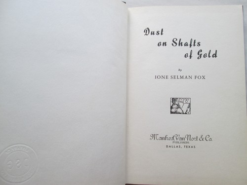 DUST ON SHAFTS OF GOLD by Ione Selman Fox 1939 HC Poetry - Picture 2 of 9