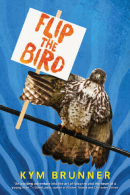 Flip the Bird - Paperback By Brunner, Kym - GOOD