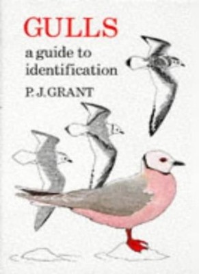 Gulls: A Guide to Identification,P.J. Grant- 856610445