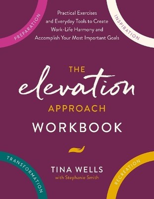 Tina Wells Stephanie Smith The Elevation Approach Workbook (Taschenbuch)
