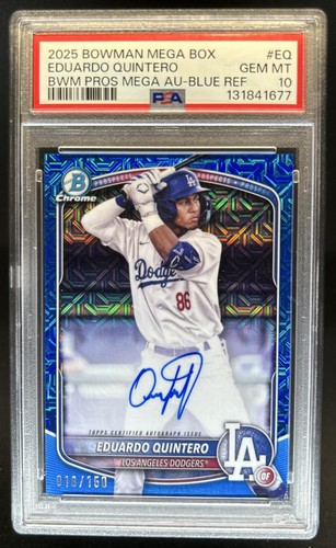 2025 Bowman Eduardo Quintero Chrome Auto Mega Box Blue Refractor 1st /150 PSA 10
