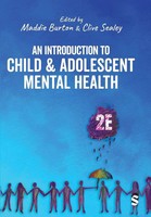Maddie Burton (U. A.) | An Introduction To Child And Adolescent Mental Health...