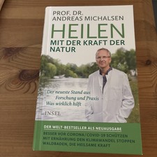 Andreas Michalsen - Heilen mit der Kraft der ...