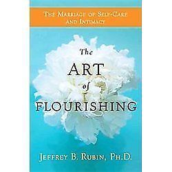 The Art of Flourishing: A New East-West Approach to Staying Sane and Finding...