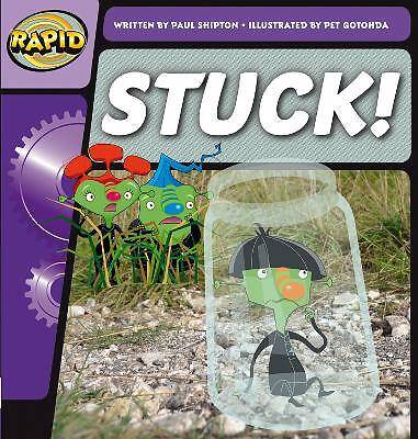 Rapid Phonics Step 2: Stuck! (Fiction), Paul Shipt