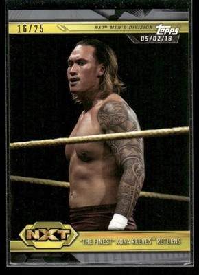 2019 Topps NXT WWE #21 Kona Reeves Returns Silver /25