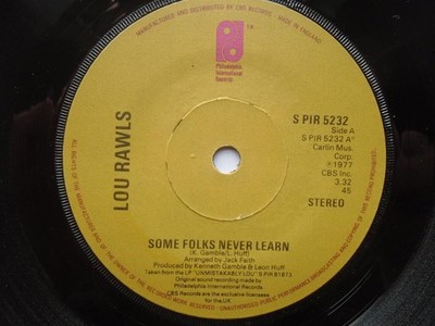 Lou Rawls Some Folks Never Learn 7'' Philadelphia SPIR5232 EX 1977