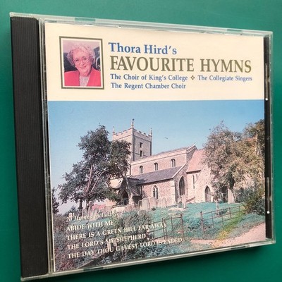 THORA HIRD'S FAVOURITE HYMNS Classical Choral CD King's College London Gary Cole