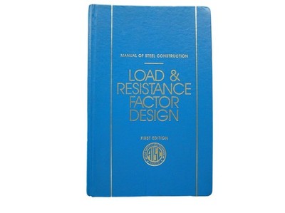 AISC Manual of Steel Construction: Load and Resistance Factor Design, Third ...