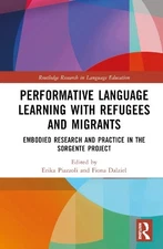 Performative Language Learning with Refugees and Migrants: Embodied Research