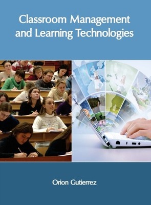 Gutierrez - Classroom Management and Learning Technologies - New hardb - X555z