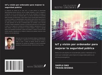 Iot Y VisióN Por Ordenador Para Mejorar La Seguridad PúBlica Shiplu Das