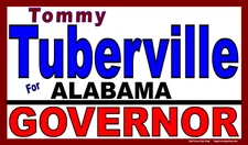 Tommy TUBERVILLE for ALABAMA GOVERNOR -MAGA Banners -LARGE-Fast Ship-USA MADE-30