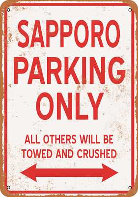 METAL SIGN - SAPPORO PARKING ONLY - Vintage Look