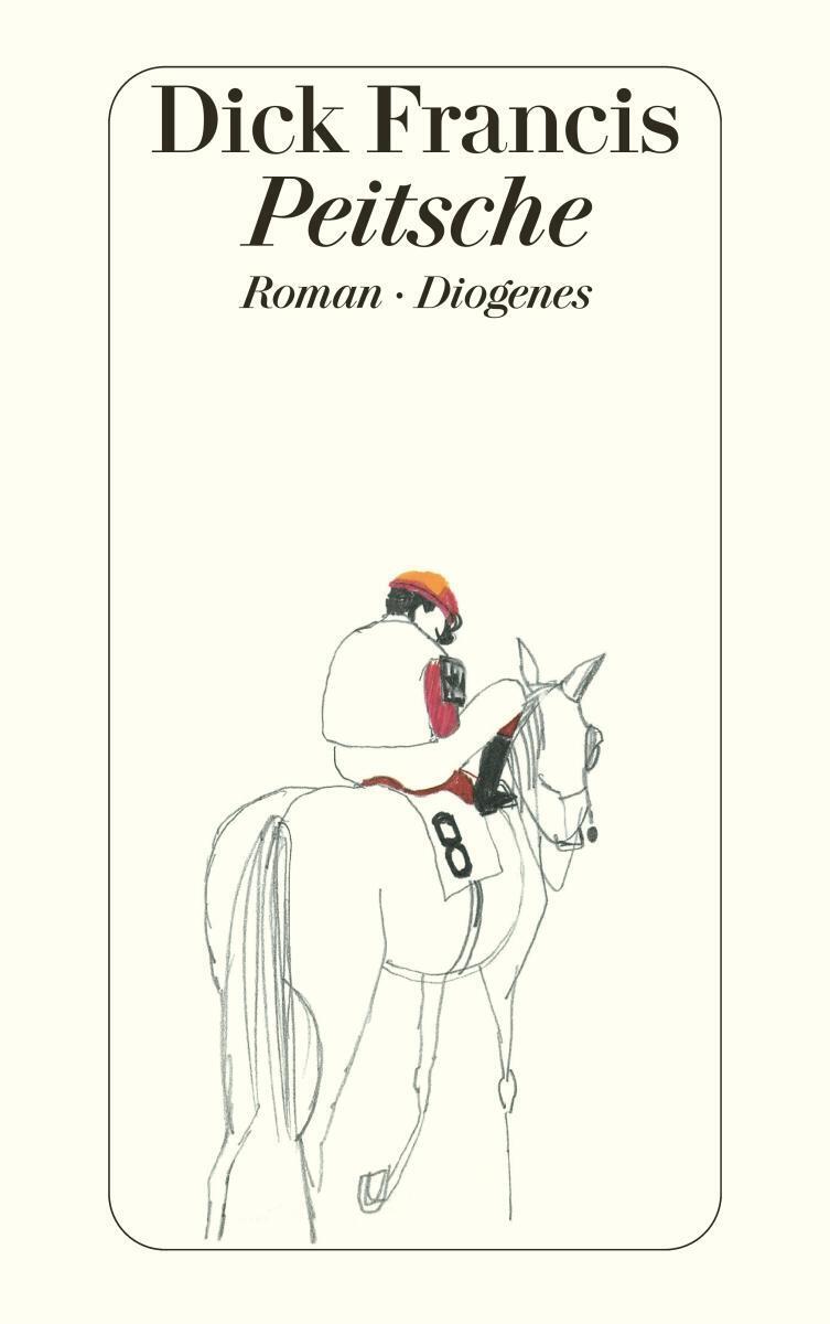 Thumbnail - Peitsche | Dick Francis | Deutsch | Taschenbuch | Diogenes