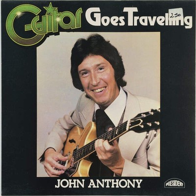 John Anthony - Guitar Goes Travelling (VINYL)