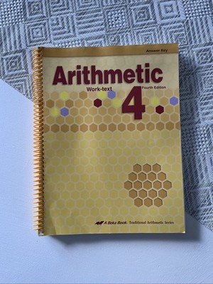 Abeka Homeschool Arithmetic 4 Work-text Answer Key Fourth Edition