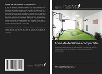 Toma De Decisiones Compartida Michael Steingassner