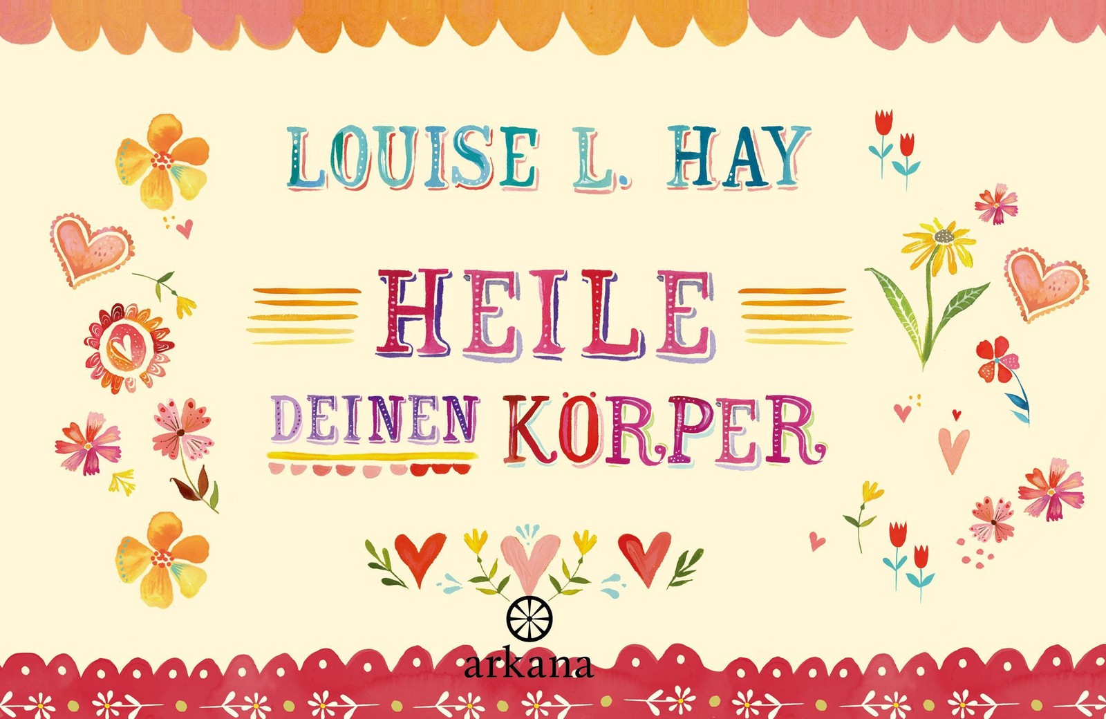 Heile Deinen Körper Louise Hay
